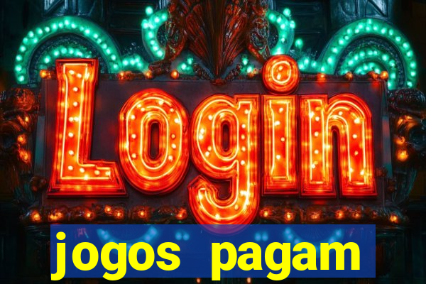 jogos pagam dinheiro de verdade